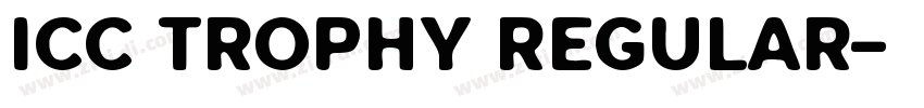 ICC TROPHY Regular字体转换
